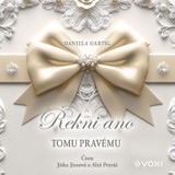 Audiokniha Řekni ano tomu pravému - Daniela Hartig