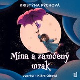 Audiokniha Mína a zamčený mrak - Kristýna Pýchová