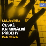 Audiokniha České kriminální příběhy - I. M. Jedlička