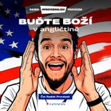 Audiokniha Buďte boží v angličtině - Radek Provázek