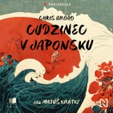 Audiokniha Cudzinec v Japonsku - Chris Broad