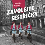 Audiokniha Zavolejte sestřičky - Jennifer Worth