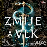 Audiokniha Zmije a vlk - Rebecca Robinsonová