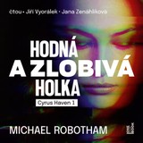 Audiokniha Hodná a zlobivá holka - Michael Robotham