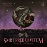 Audiokniha Smrt před úsvitem - Robert R. McCammon