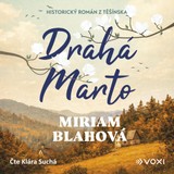Audiokniha Drahá Marto - Miriam Blahová