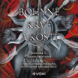 Audiokniha Bohyně krve a kostí - Jennifer L. Armentroutová