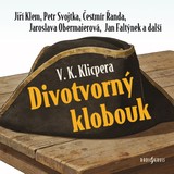 Audiokniha Divotvorný klobouk - Václav Kliment Klicpera