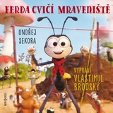Audiokniha Ferda cvičí mraveniště - Vlastimil Brodský, Ondřej J. Sekora