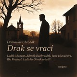 Audiokniha Drak se vrací - Dobroslav Chrobák