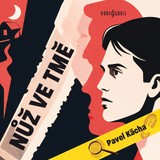 Audiokniha Nůž ve tmě - Pavel Kácha
