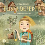Audiokniha Eliška Detektiv - Pavlína Jurková