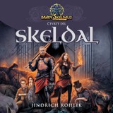Audiokniha Brány Skeldalu: Skeldal - Jindřich Rohlík