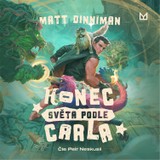 Audiokniha Konec světa podle Carla - Matt Dinniman