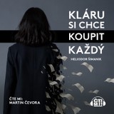 Audiokniha Kláru si chce koupit každý - Heliodor Šimanik
