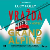 Audiokniha Vražda v hoteli Grand Alpine - Lucy Foley