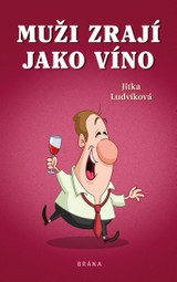 E-kniha Muži zrají jako víno - Jitka Ludvíková