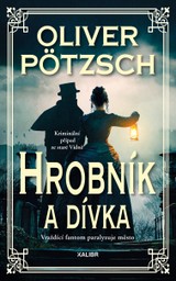 E-kniha Hrobník 2: Hrobník a dívka - Oliver Pötzsch