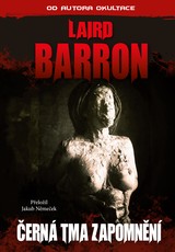 E-kniha Černá tma zapomnění - Laird Barron