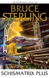 E-kniha Schismatrix Plus - Bruce Sterling