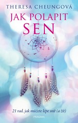 E-kniha Jak polapit sen - Theresa Cheungová