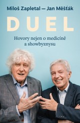 E-kniha DUEL: Hovory nejen o medicíně a showbyznysu - Jan Měšťák, Miloš Zapletal