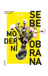 E-kniha Moderní sebeobrana - Jasmína Houdek, Pavel Houdek
