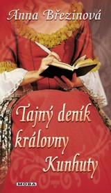 E-kniha Tajný deník královny Kunhuty - Anna Březinová