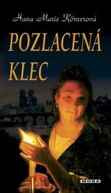 E-kniha Pozlacená klec - Hana Marie Körnerová