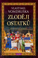 E-kniha Zloději ostatků - Vlastimil Vondruška