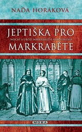 E-kniha Jeptiška pro markraběte - Naďa Horáková