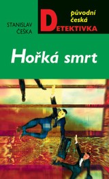 E-kniha Hořká smrt - Stanislav Češka