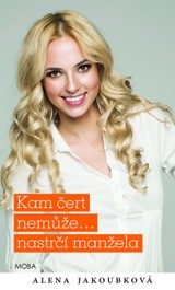 E-kniha Kam čert nemůže...nastrčí manžela - Alena Jakoubková