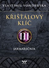 E-kniha Křišťálový klíč - Jarmarečník - Vlastimil Vondruška