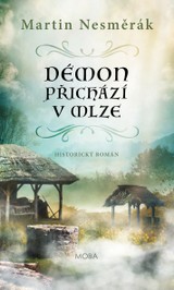 E-kniha Démon přichází v mlze - Martin Nesměrák