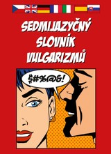 E-kniha Sedmijazyčný slovník vulgarismů - kolektiv