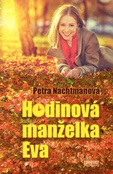 E-kniha Hodinová manželka Eva - Petra Nachtmanová