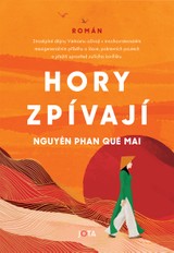 E-kniha Hory zpívají - Nguyen Phan Que Mai