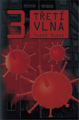 E-kniha Třetí vlna - Tomáš Dušek