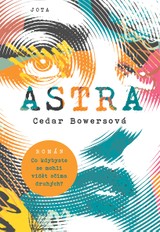 E-kniha Astra  - Cedar Bowersová