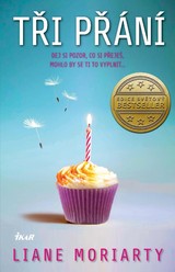 E-kniha Tři přání  - Liane Moriarty