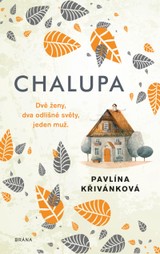 E-kniha Chalupa  - Pavlína Křivánková