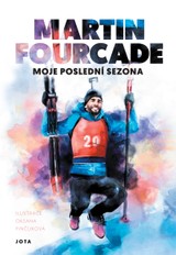 E-kniha Martin Fourcade. Moje poslední sezona - Martin Fourcade