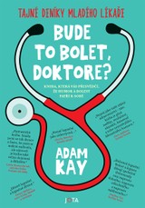 E-kniha Bude to bolet, doktore? - Adam Kay