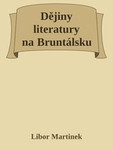 E-kniha Dějiny literatury na Bruntálsku - Libor Martinek