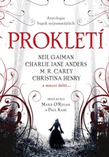 E-kniha Prokletí - antologie bajek nejtemnějších - Paul Kane, Marie O´Regan