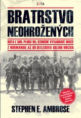 E-kniha Bratrstvo neohrožených - Stephen E. Ambrose