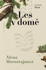E-kniha Les v domě - Alena Mornštajnová