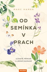 E-kniha Od semínka v prach - Marc Hamer