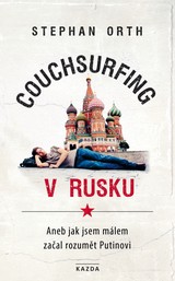 E-kniha Couchsurfing v Rusku - Stephan Orth